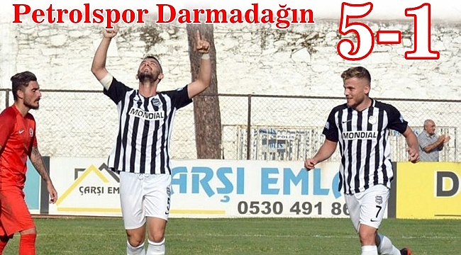 Petrolspor Darmadağın 5-1