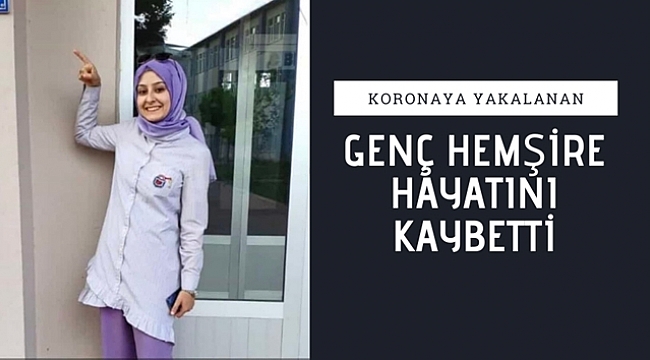 Genç Hemşire Korona'dan Hayatını Kaybetti