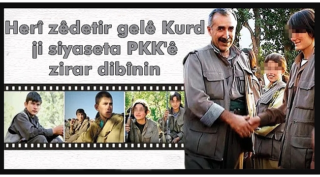 Herî zêdetir gelê Kurd ji siyaseta PKK zirar dibînin