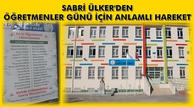 SABRİ ÜLKER'DEN ÖĞRETMENLER GÜNÜ İÇİN ANLAMLI HAREKET