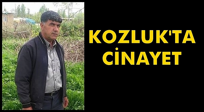 Kozluk'ta Cinayet: 55 Yaşındaki Adam Öldürüldü