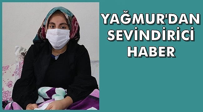 Sürekli Hapşıran Yağmur'dan Sevindirici Haber