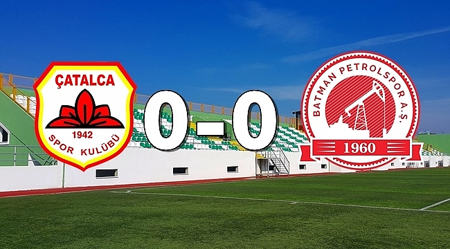 Çatalcaspor:0 Batman Petrolspor: 0