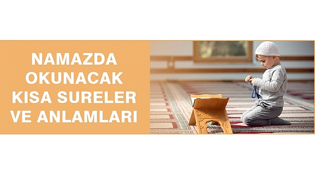 Namazda Okunacak Sureler ve Anlamları