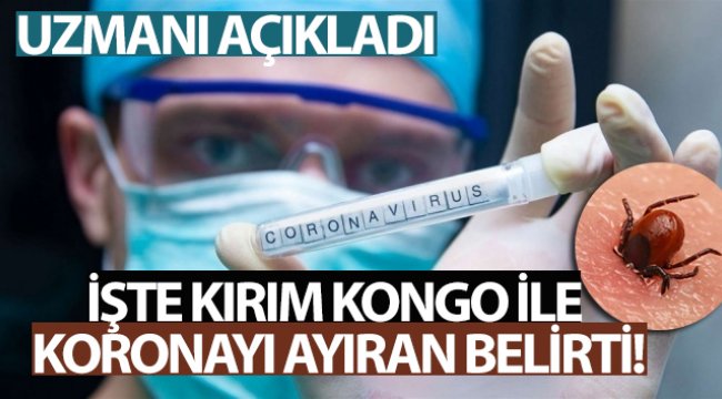 Kırım Kongo ile covidi ayıran belirti, kanama