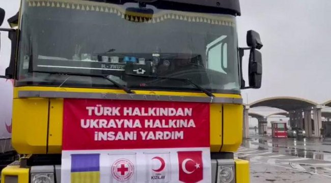 Türkiye'den Ukrayna'ya insani yardım... "Gerçek kardeş zor günde belli olur"