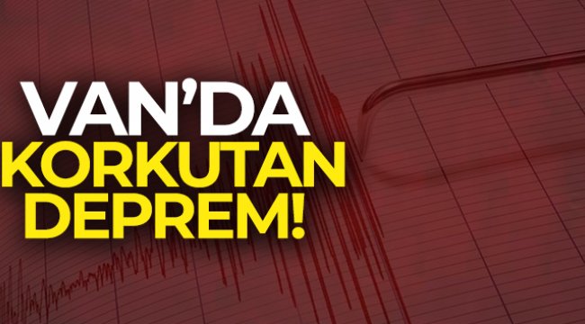 Van'da 4.4 büyüklüğünde deprem!