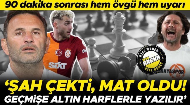 Alanyaspor'u farklı mağlup eden Galatasaray ve Okan Buruk'a övgüler: 'Şah çekti, mat etti!' | 'Özgeçmişine altın harflerle yazılır'